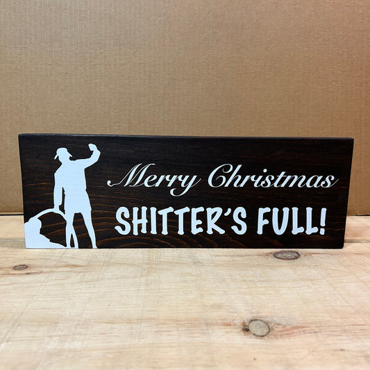 Christmas Vacation Wood Sign - Cousin Eddie, Merry Christmas Sh*****s Full